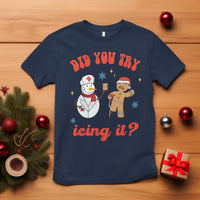Christmas T Shirt Did You Try Icing It? Snowman Nurse Snap Gingerbread - Wonder Print Shop