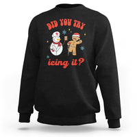 Christmas Sweatshirt Did You Try Icing It? Snowman Nurse Snap Gingerbread - Wonder Print Shop