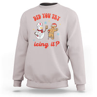 Christmas Sweatshirt Did You Try Icing It? Snowman Nurse Snap Gingerbread - Wonder Print Shop