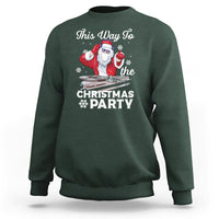 This Way to The Christmas Party Cool Santa DJ Sweatshirt - Wonder Print Shop