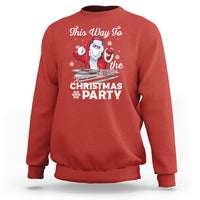 This Way to The Christmas Party Cool Santa DJ Sweatshirt - Wonder Print Shop