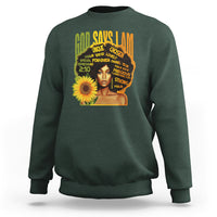 God Says I Am Melanin Strong Unique Black Women Sunflower Sweatshirt - Wonder Print Shop
