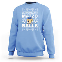 Passover Sweatshirt Deck The Halls With Matzo Balls Jewish Pesach Soup - Wonder Print Shop