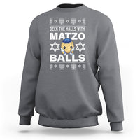 Passover Sweatshirt Deck The Halls With Matzo Balls Jewish Pesach Soup - Wonder Print Shop