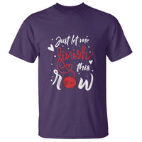Funny Crochet T Shirt Just Let Me Finish This Row