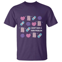 Funny Crochet T Shirt I Don't Have A Yarn Problem Yarn Collecting