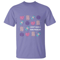 Funny Crochet T Shirt I Don't Have A Yarn Problem Yarn Collecting