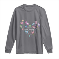 Funny Crochet Long Sleeve Shirt I Don't Have A Yarn Problem Yarn Collecting Knitting
