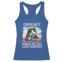 Funny Crochet Cat Racerback Tank Top Crochet Makes Me Feel Less Murdery