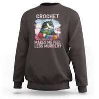 Funny Crochet Cat Sweatshirt Crochet Makes Me Feel Less Murdery