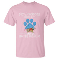 Funny Dogs And Crochet T Shirt Make Me Happy
