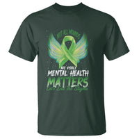 Mental Health Awareness T Shirt Not All Wounds Are Visible Let's End The Stigma - Wonder Print Shop