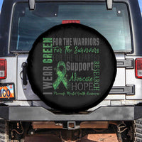 Mental Health Awareness Spare Tire Cover I Wear Green For The Warrior