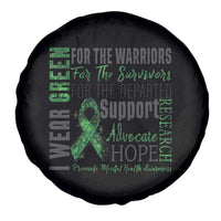 Mental Health Awareness Spare Tire Cover I Wear Green For The Warrior