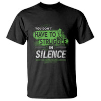 Mental Health Awareness T Shirt You Don't Have To Struggle In Silence - Wonder Print Shop