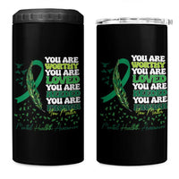 Mental Health Awareness 4 in 1 Can Cooler Tumbler You Are Worthy Loved Needed Enough Green Ribbon