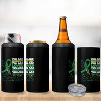 Mental Health Awareness 4 in 1 Can Cooler Tumbler You Are Worthy Loved Needed Enough Green Ribbon