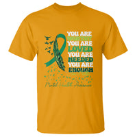 Mental Health Awareness T Shirt You Are Worthy Loved Needed Enough Green Ribbon - Wonder Print Shop