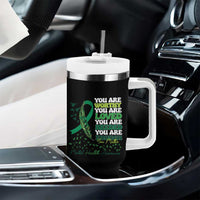 Mental Health Awareness Tumbler With Handle You Are Worthy Loved Needed Enough Green Ribbon