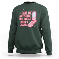 Introvert Sweatshirt Call Me Antisocial But Please Don't Call Me - Wonder Print Shop