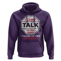 Anti Social Hoodie Can't Talk To You Today I Talked To Two People Yesterday Introvert - Wonder Print Shop
