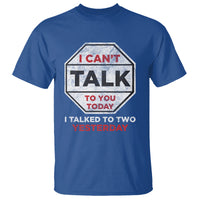 Anti Social T Shirt Can't Talk To You Today I Talked To Two People Yesterday Introvert - Wonder Print Shop
