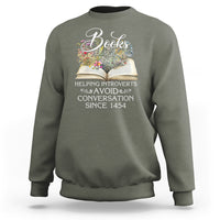 Introvert Book Lover Sweatshirt Books Helping Introverts Avoid Conversation - Wonder Print Shop