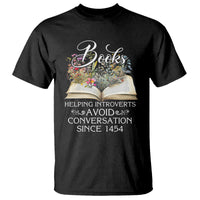 Introvert Book Lover T Shirt Books Helping Introverts Avoid Conversation - Wonder Print Shop