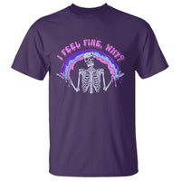 Overthinking T Shirt I Feel Fine Why Funny Skeleton - Wonder Print Shop