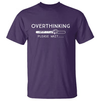 Overthinking Loading Please Wait T Shirt - Wonder Print Shop