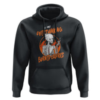 Funny If Only Overthinking Burned Calories Hoodie - Wonder Print Shop