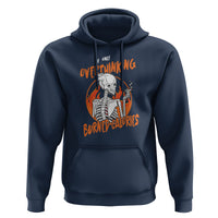 Funny If Only Overthinking Burned Calories Hoodie - Wonder Print Shop