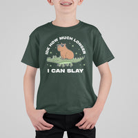 Capybara Lover T Shirt For Kid Idk How Much Longer I Can Slay Funny Capy Crocodile - Wonder Print Shop