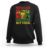 Reggae Is A Rythm Of My Soul Jamaica Music Sweatshirt - Wonder Print Shop