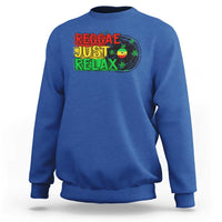 Funny Reggae Just Relax Cannabis Weed 420 Sweatshirt - Wonder Print Shop