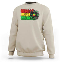 Funny Reggae Just Relax Cannabis Weed 420 Sweatshirt - Wonder Print Shop