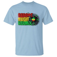 Funny Reggae Just Relax Cannabis Weed 420 T Shirt - Wonder Print Shop