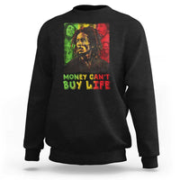 Legend Bob Sweatshirt Money Can't Buy Life Jamaican Reggae - Wonder Print Shop