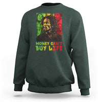Legend Bob Sweatshirt Money Can't Buy Life Jamaican Reggae - Wonder Print Shop