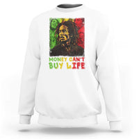 Legend Bob Sweatshirt Money Can't Buy Life Jamaican Reggae - Wonder Print Shop