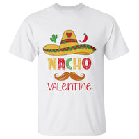 Valentine's Day T Shirt Funny Nacho Love Mexican Sombraro - Wonder Print Shop
