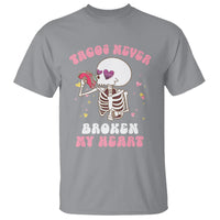 Anti Valentine's Day T Shirt Tacos Never Broke My Heart Skeleton Cinco De Mayo Party - Wonder Print Shop