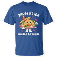 Anti Valentine's Day T Shirt Tacos Never Broke My Heart Funny Cinco De Mayo Party - Wonder Print Shop