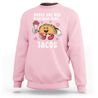 Valentine's Day Sweatshirt Roses Are Red Blah Tacos Funny Food Lover - Wonder Print Shop