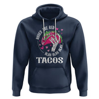 Valentine's Day Hoodie Roses Are Red Blah Skeleton Tacos Funny Food Lover - Wonder Print Shop