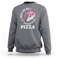 Valentine's Day Sweatshirt Roses Are Red Blah Skeleton Pizza Funny Food Lover - Wonder Print Shop