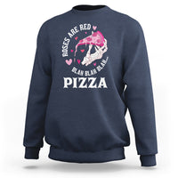 Valentine's Day Sweatshirt Roses Are Red Blah Skeleton Pizza Funny Food Lover - Wonder Print Shop