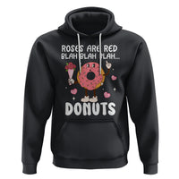 Valentine's Day Hoodie Roses Are Red Blah Donut Funny Food Lover - Wonder Print Shop