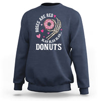 Valentine's Day Sweatshirt Roses Are Red Blah Skeleton Donut Funny Food Lover - Wonder Print Shop