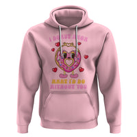 Valentine's Day Hoodie I Donut Know What I'd Do Without You - Wonder Print Shop